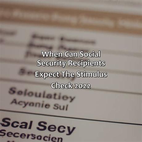 Stimulus Check For Social Security Recipients 2022