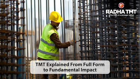 TMT Full Form, Meaning, and Importance – Explained by Radha TMT TMT Full Form, Meaning, and Importance – Explained by Radha TMT