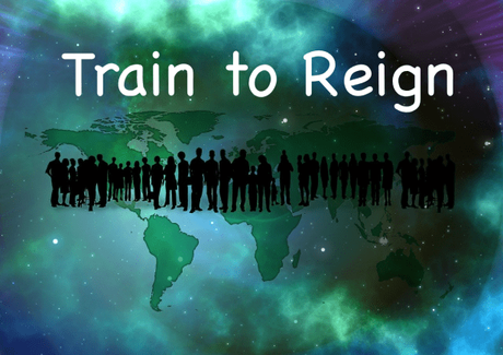 GraceLife Thoughts – Train to Reign (Part 28)