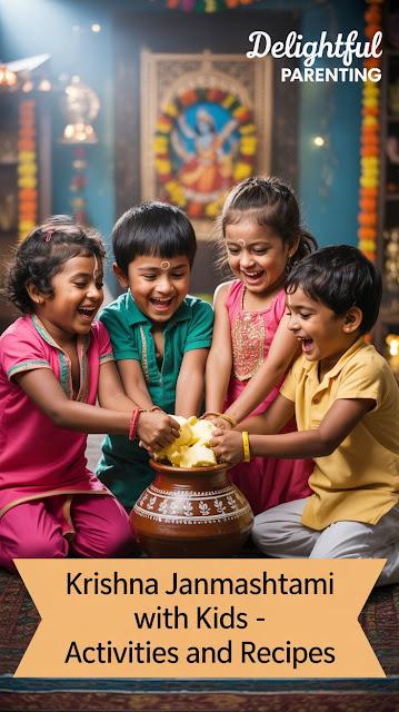 janamashtni recipes and activities with kids janamashtni recipes and activities with kids