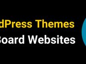 Best Board WordPress Themes 2025
