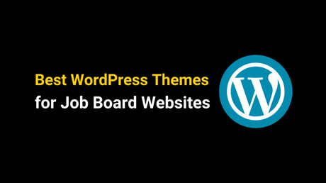 best WordPress Themes for Job Board Websites
