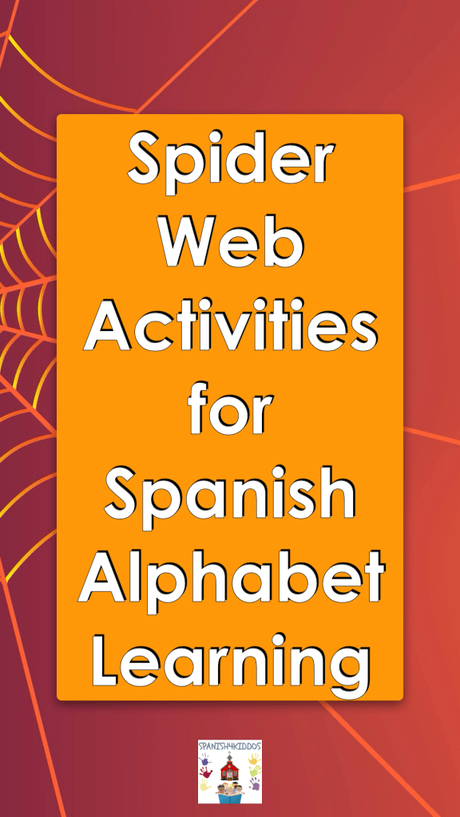 Bilingual Halloween Fun: Spider Web Activities for Spanish Alphabet Learning