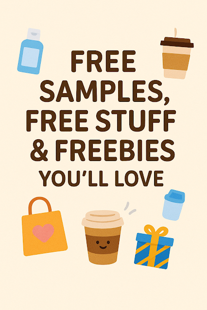 Free Samples, Free Stuff & Freebies You’ll Love Image: Free Samples, Free Stuff & Freebies You’ll Love