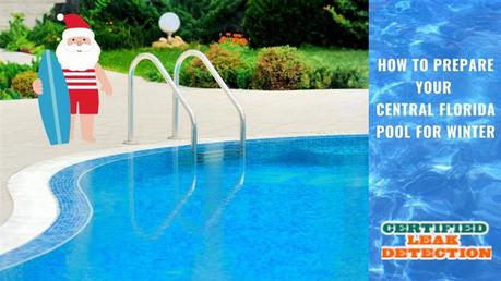 How to Prepare Your Central Florida Pool for Winter How to Prepare Your Central Florida Pool for Winter