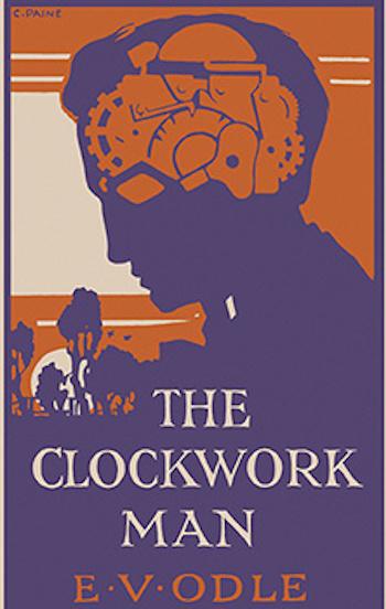 The Clockwork Man (1923) by E.V. Odle