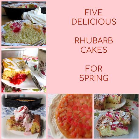 Five Delicious Rhubarb Cake for Spring Five Delicious Rhubarb Cake for Spring