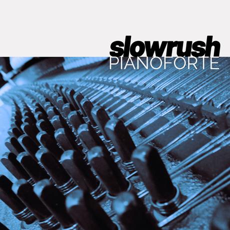 Slowrush, making stiltwalking great again on the new EP, Pianoforte!