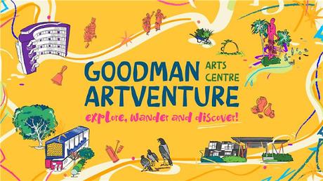 Why Goodman Arts Centre’s June Artventure Initiative Has Me Intrigued