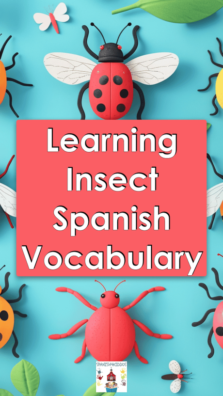 Spanish Easy Lesson Insects and Bugs Bilingual Activities