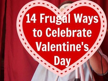 14 Frugal Ways to Celebrate Valentine's Day