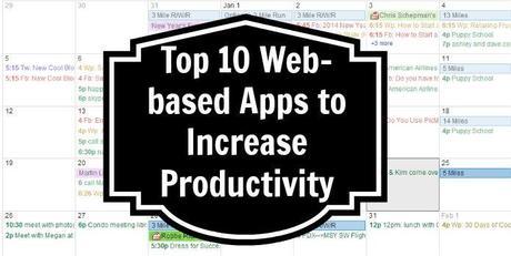 Top 10 Web-based Apps to Increase Productivity
