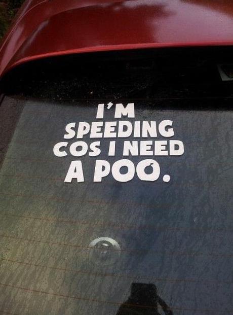 Sea View Stickers Im Only Speeding Cos I Really Need a Poo Funny Car Sticker