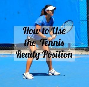 How to Use the Tennis Ready Position