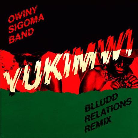  Owiny Sigoma Band   Yukimwi (Blludd Relations Mix)