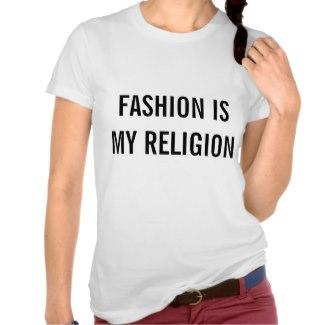 “Fashion Is My Religion” Crewneck Tee