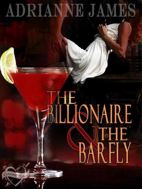 Guest Post: Cover Reveal: The Billionaire & The Barfly by Adrianne James