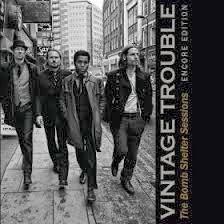 Vintage Trouble - The Bomb Shelter Sessions Encore Edition