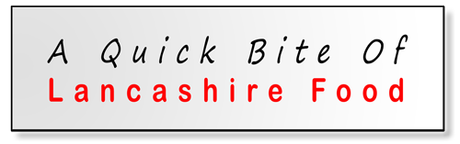 January 2014 - A Quick Bite of Lancashire Food