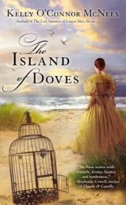 It’s Monday, March 3rd! What Are You Reading? The Island of Doves by Kelly O'Connor McNees