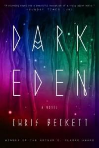 It’s Monday, March 3rd! What Are You Reading? Dark Eden by Chris Beckett