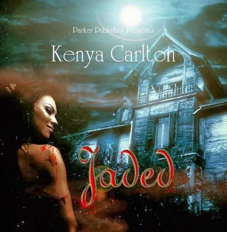 JADED BY KENYA CARLTON