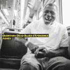 Quintana Dead Blues eXperience: Ashes