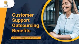 Customer Support Outsourcing Benefits