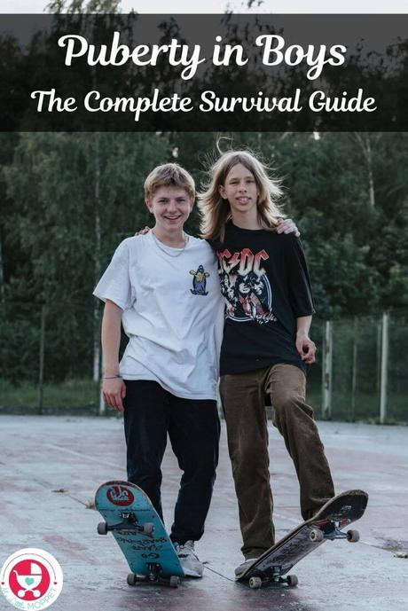 Puberty in Boys – A Survival Guide for Parents Puberty can be tough, with so much changing all at once! Here's a quick survival guide to everything you need to know about puberty in boys.