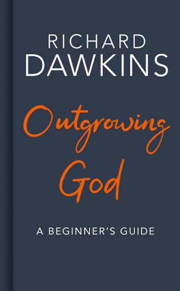 Outgrowing God: A Beginner’s Guide