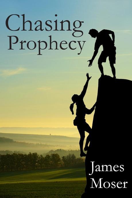 Chasing Prophecy by James Moser Blog Tour Spotlight