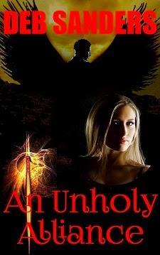 Unholy Alliance by Deb Sanders: Character Interview with Excerpt