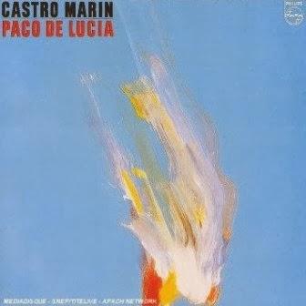 Paco de Lucia - Castro Marin