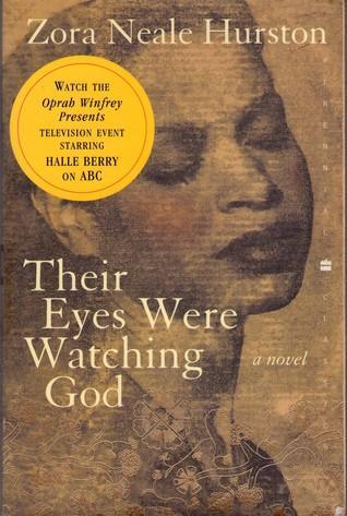 Their Eyes Were Watching God by Zora Neal Hurston