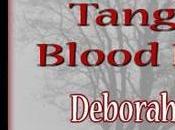 Tangled Blood Lines Deborah Noel: Interview Excerpt