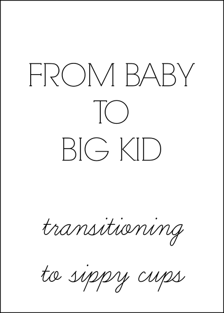 From Baby To Big Kid: Transitioning To Sippy Cups {Link Up}