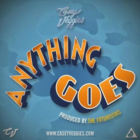 Anything Goes by Casey Veggies