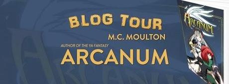 Arcanum by M.C. Moulton : Guest Post