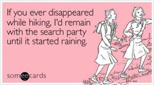 ever-disappeared-while-hiking-friendship-ecard-someecards