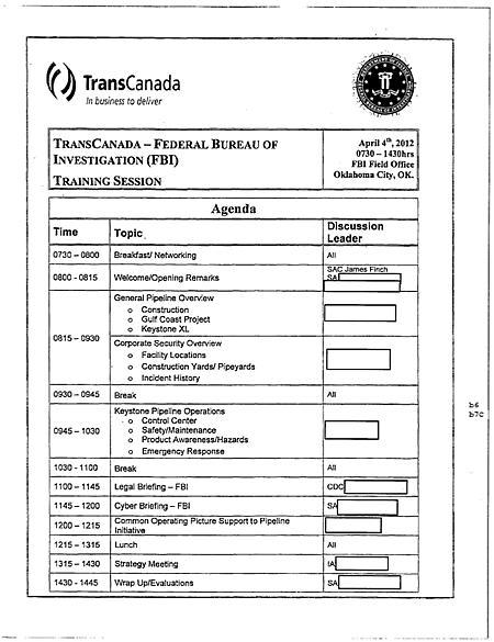  A copy of the meeting agenda obtained by Earth Island Journal shows the dual logos of TransCanada and the FBI at the top and describes the day-long meeting as a “Training Session”
