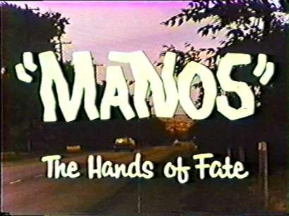 http://media.agonybooth.com/images/articles/_Manos__The_Hands_of_Fate_1966/title.jpg