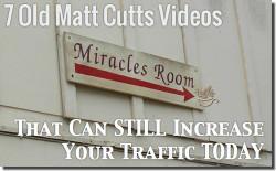 7 matt cutts videos to increase traffic