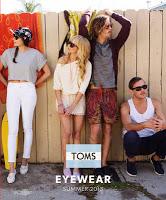 Looking Cool, Around The Eyes And From The Heart:  Tom's Eyewear