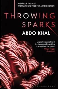 Review: 'Throwing Sparks' by Abdo Khal