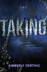 The Taking by Kimberly Derting