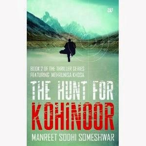 Book Review: The Hunt For Kohinoor by Manreet Sodhi Someshwar