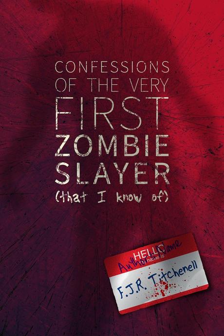 Confessions of the Very First Zombie Slayer (And its Author)