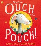 Children’s Hour: There’s An Ouch In My Pouch!