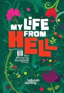 My Life From Hell by Tellulah Darling: Book Blitz and Excerpt