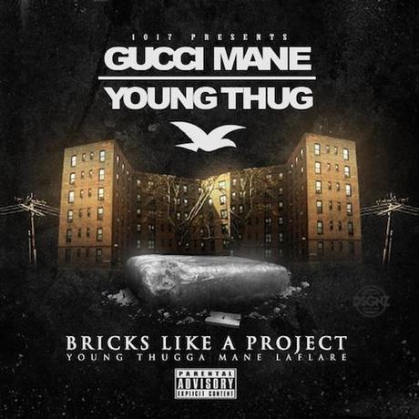 New Music: Gucci Mane & Young Thug “Bricks Like a Project”